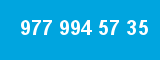 977 994 57 35